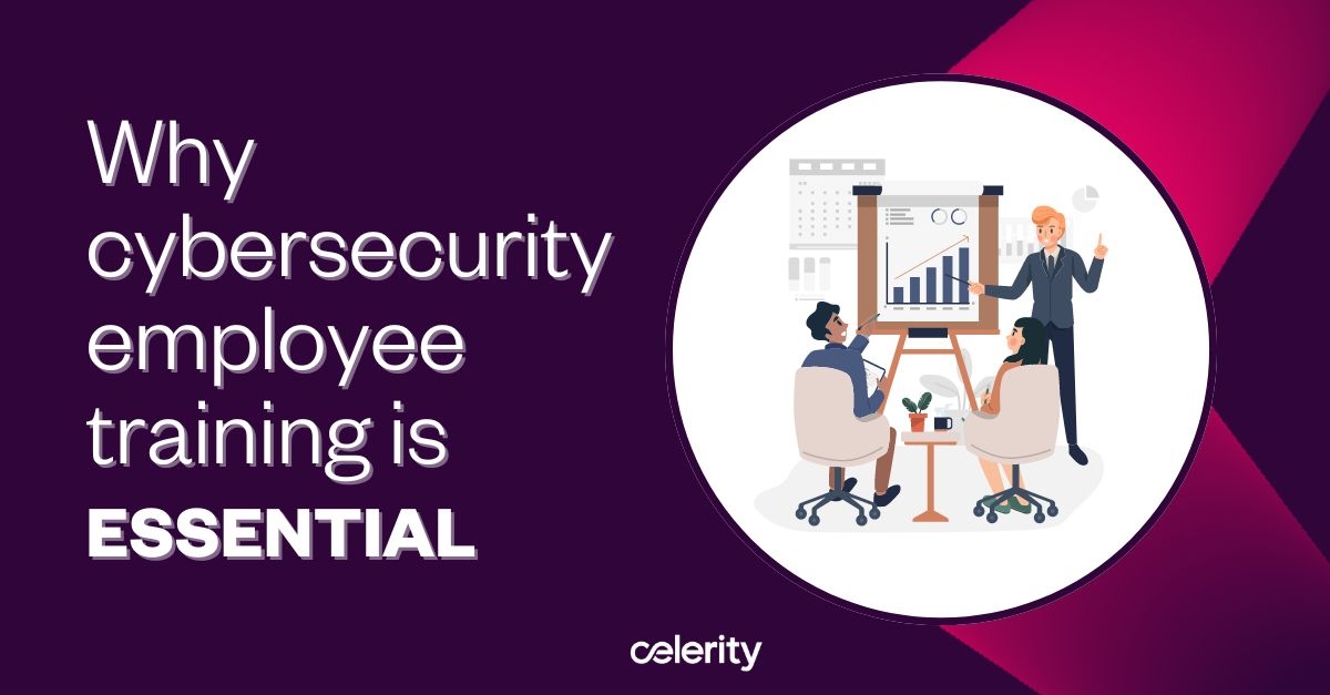 Building a Robust Cybersecurity Posture: Why Cybersecurity Employee Training is Essential